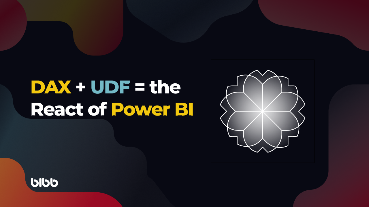 DAX + UDF = the React of Power BI