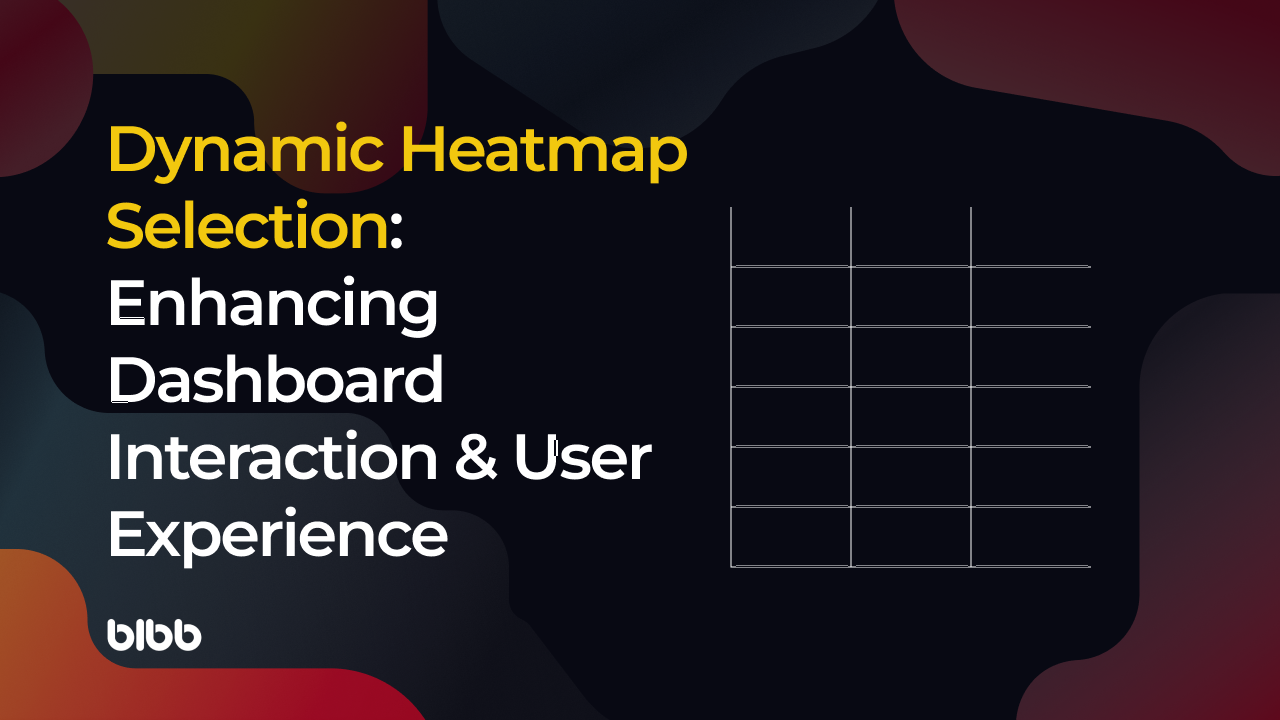 Dynamic Heatmap Selection: Enhancing Dashboard Interaction and User Experience